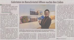 Galeristen im Barockviertel öffnen nachts ihre Läden (Quelle: Sächsische Zeitung vom 14.10.2010) Die Lange Nacht der Galerien kurz vorgestellt.